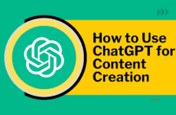 How to Use ChatGPT for Content Creation How to Use ChatGPT for Content Creation