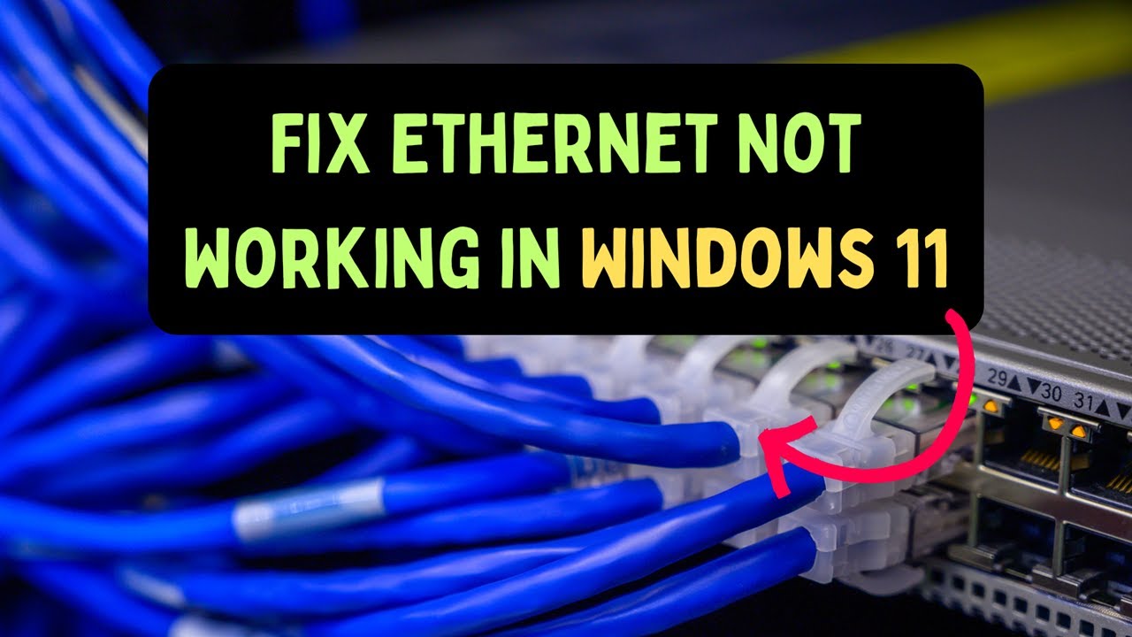How to fix ethernet not working on windows