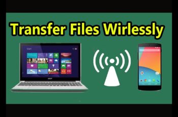 How to Transfer Large Files from PC to Mobile Wirelessly