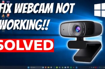 How to Fix Webcam Not Working in Windows