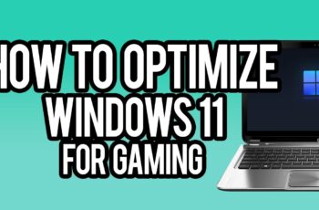 How to Optimize Windows 11 for Gaming