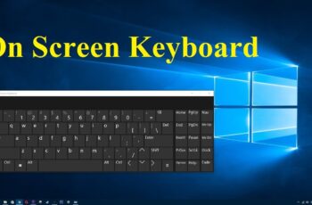 How to Enable On-Screen Keyboard in Windows