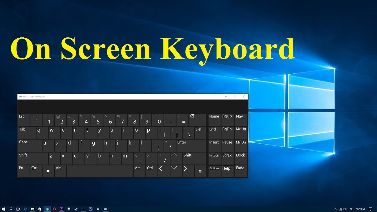How to enable on screen keyboard in windows