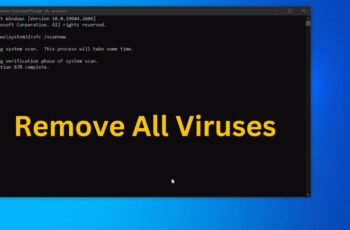 How to Remove Virus from Windows Without Antivirus